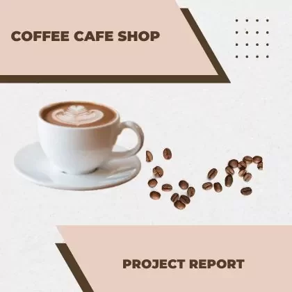 Coffee Cafe Shop Project Report