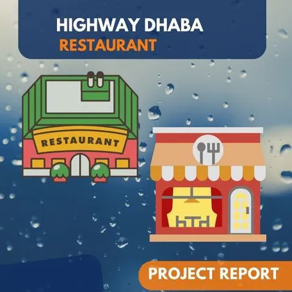 Restaurant Highway Dhaba Project Report