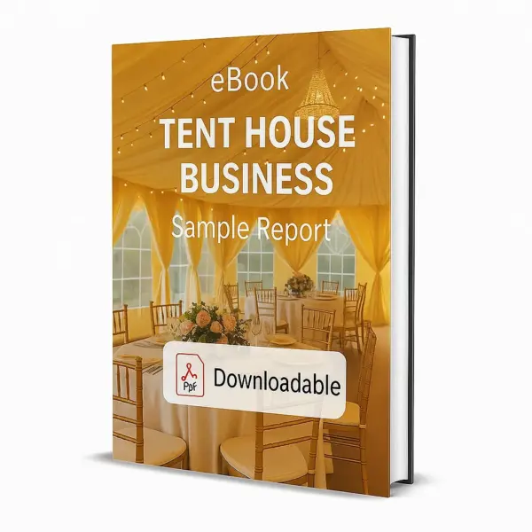 3D-rendered eBook cover for "Tent House Business Sample Report." The cover features a decorated wedding tent interior with golden drapes, string lights, and a chandelier. Round tables with floral centerpieces and gold Chiavari chairs are neatly arranged. The title text reads “eBook TENT HOUSE BUSINESS Sample Report” in bold white font, and a PDF icon with the word “Downloadable” is displayed at the bottom.