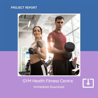 GYM Health Fitness Centre Project Report Sample Format
