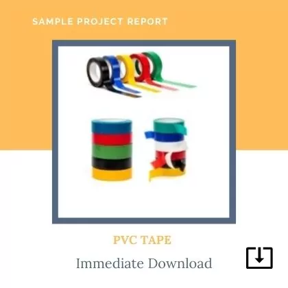 pvc CELLO ADHESIVE TAPE MANUFACTURING sample Project Report Format