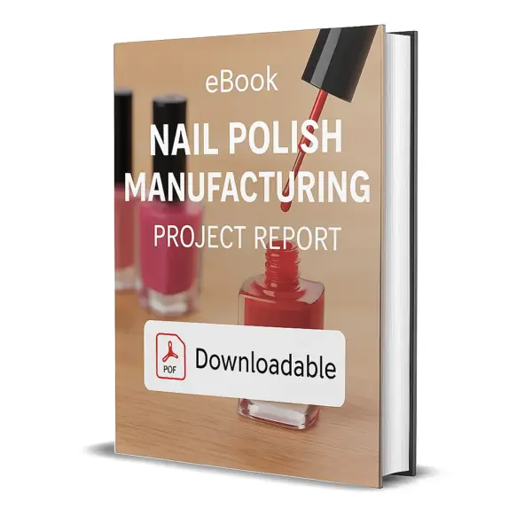 3D-rendered eBook cover for "Nail Polish Manufacturing Project Report." The cover shows multiple nail polish bottles in vibrant colors such as red, pink, blue, and gold. Some bottles are open with brushes dipped in polish, and drops of nail polish are shown dripping artistically. The title text reads “eBook NAIL POLISH MANUFACTURING PROJECT REPORT” in bold white font, and a PDF icon with the word “Downloadable” is displayed at the bottom.