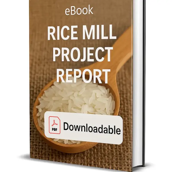 3D-rendered eBook cover for "Rice Mill Project Report." The cover shows a burlap sack filled with rice grains, a wooden bowl of rice in the foreground, and a symbolic rice mill setup in the background. The title text reads “eBook RICE MILL PROJECT REPORT” in bold white font, and a PDF icon with the word “Downloadable” is displayed at the bottom.