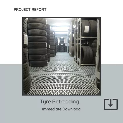 Tyre Retreading Manufacturing Project Report Sample Format PDF Download