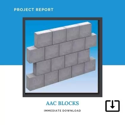 AAC Autoclaved Aerated Concrete Blocks MANUFACTURING SAMPLE PROJECT REPORT FORMAT