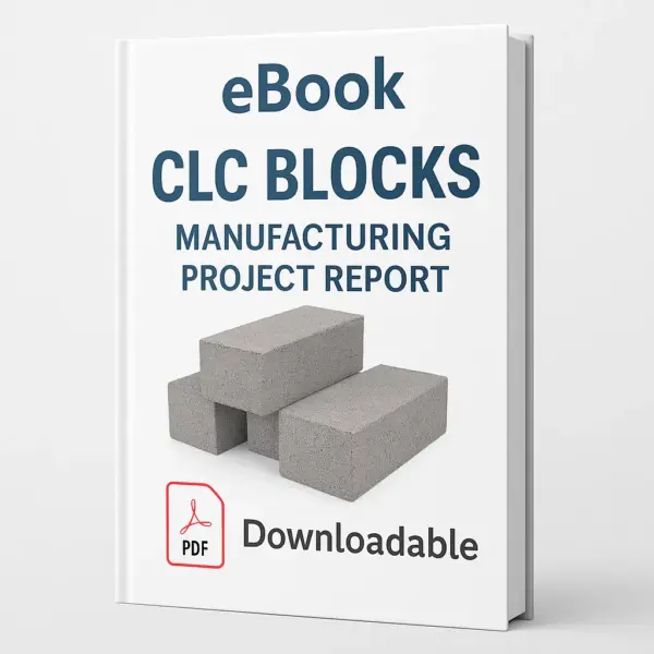 3D-rendered eBook cover for "CLC Blocks Manufacturing Project Report." The cover shows neatly stacked CLC (Cellular Lightweight Concrete) blocks in a construction-related setting against a clean white background. The title text reads “eBook CLC BLOCKS MANUFACTURING PROJECT REPORT” in bold font, and a PDF icon with the word “Downloadable” is displayed at the bottom.