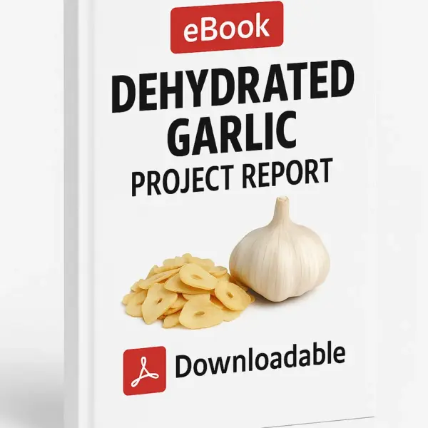 3D-rendered eBook cover for "Dehydrated Garlic Project Report" with a white background. The cover includes a red "eBook" label at the top, bold black title text, an image of a pile of dehydrated garlic slices next to a whole garlic bulb, and a red Adobe PDF icon with the word "Downloadable" at the bottom.