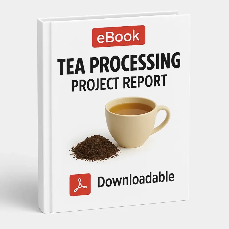 3D-rendered eBook cover for "Tea Processing Project Report" with a white background. The cover features a red "eBook" label at the top, bold black title text, an image of a beige cup filled with tea placed beside loose dried tea leaves, and a red Adobe PDF icon with the word "Downloadable" at the bottom.