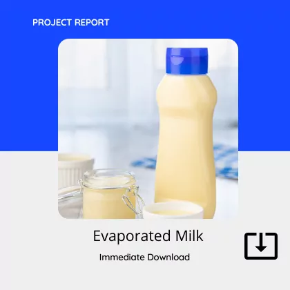 EVAPORATED MILK Project Report Download PDF Sample Format