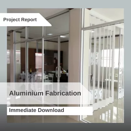 Aluminium Fabrication Project Report Download in PDF