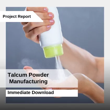 Talcum Powder Manufacturing Plant Project Report Download in PDF