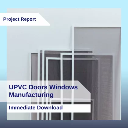 UPVC Doors Windows Project Report