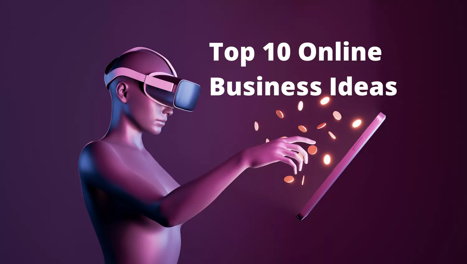 Online Business Ideas for Beginner Top 10 in 2022