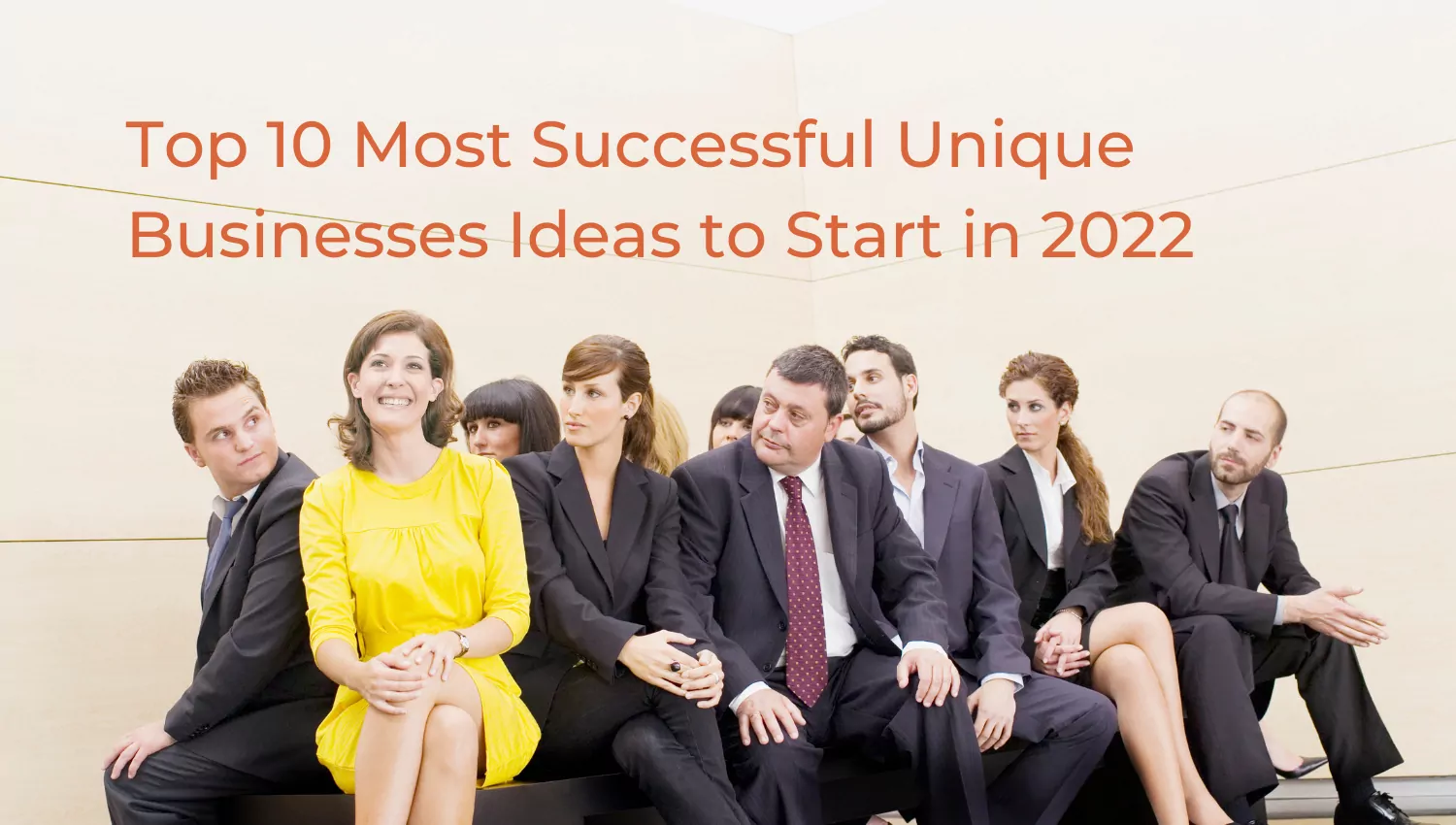 Top 10 Most Successful Unique Businesses Ideas to Start in 2022