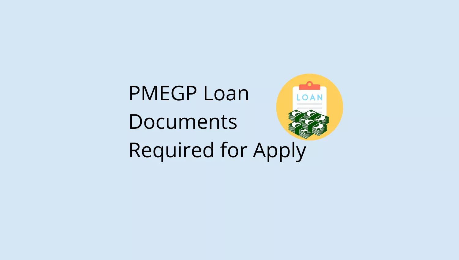 PMEGP Loan Documents Required for Apply