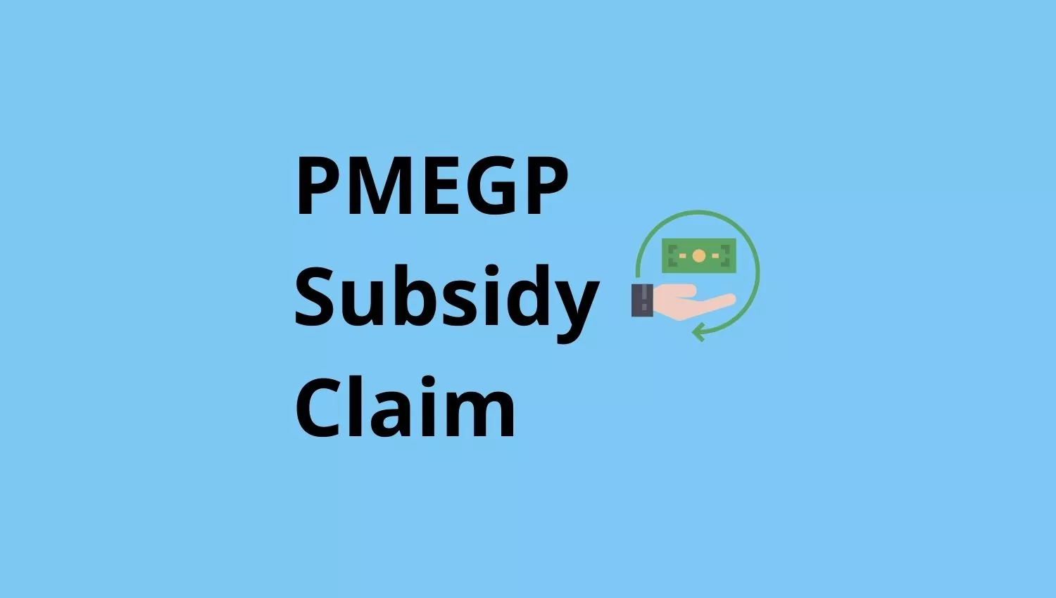 PMEGP Subsidy Claim