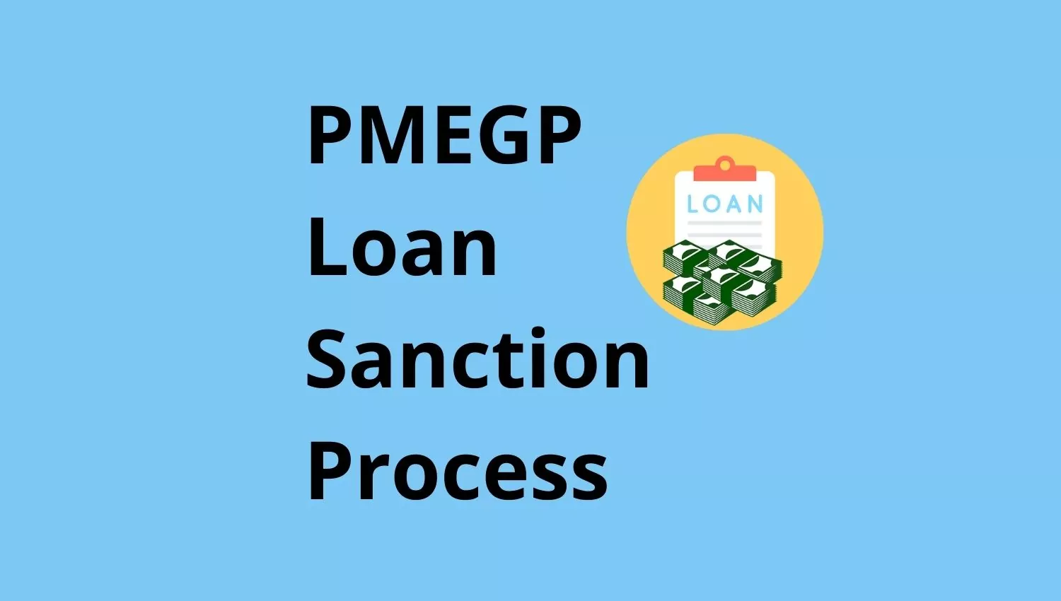 PMEGP Loan Sanction Process