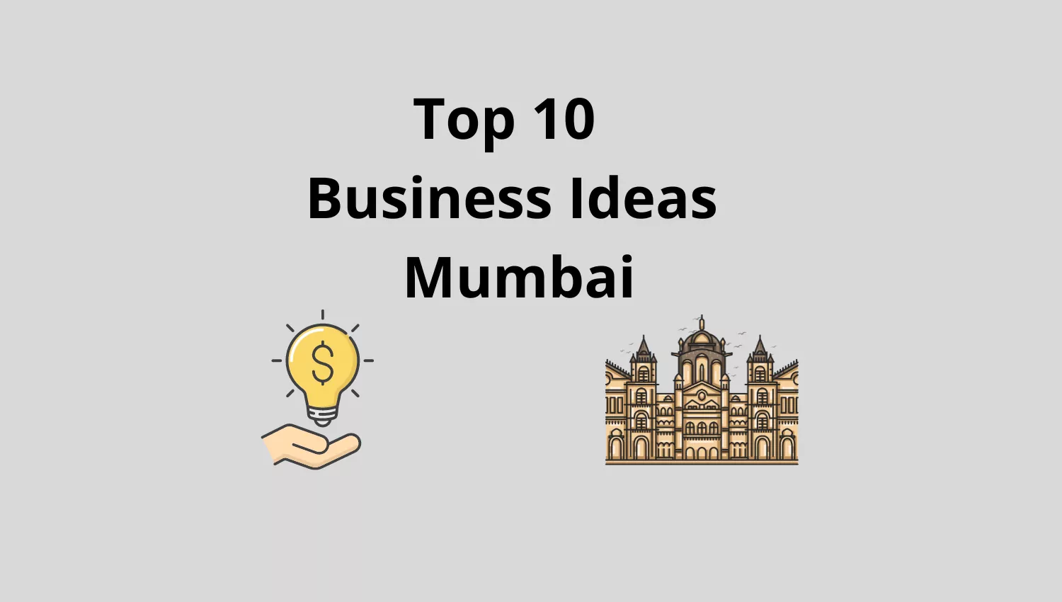 Top 15 Business Ideas In Mumbai