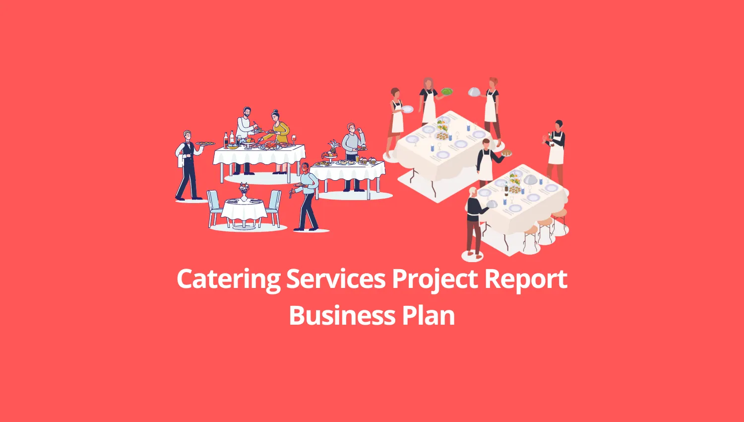 catering services Project Report and Business Plan for Setup in India