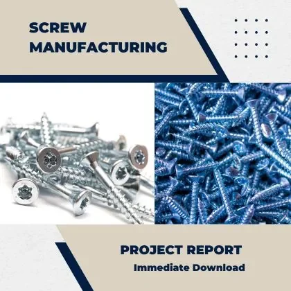 SCREW Manufacturing Project Report