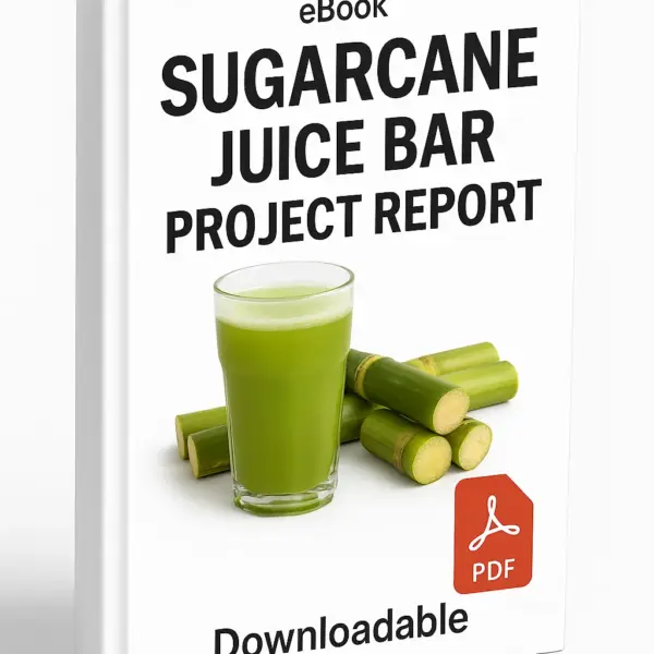 3D eBook cover mockup of “Sugarcane Juice Bar Project Report” featuring realistic sugarcane stalks and a glass of fresh sugarcane juice at the center, with a clean white background, small “eBook” text at the top, red PDF icon at the bottom right, and the word “Downloadable” written below, shown at a slight right-side angle revealing the book spine.