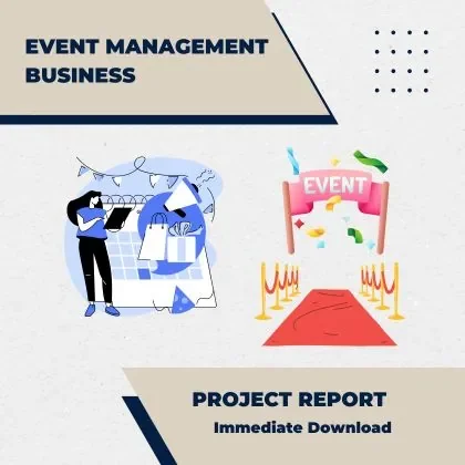 Event Management Business Project Report and Business Plan for Service Unit setup in India
