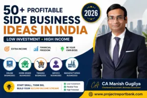 50+ Profitable Side Business Ideas in India 2026 featured image with CA Manish Gugliya highlighting low investment, high income, online, home-based, service and manufacturing business opportunities.