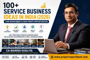 100+ Service Business Ideas in India (2026) featured image with CA Manish Gugliya showcasing low investment, high profit service business opportunities for entrepreneurs.