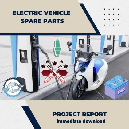 Electric Vehicle Spare Parts Project Report
