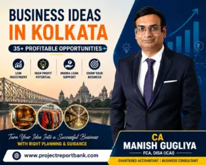 Business Ideas in Kolkata 2026 by CA Manish Gugliya – 35+ profitable low investment business opportunities and Mudra loan guide