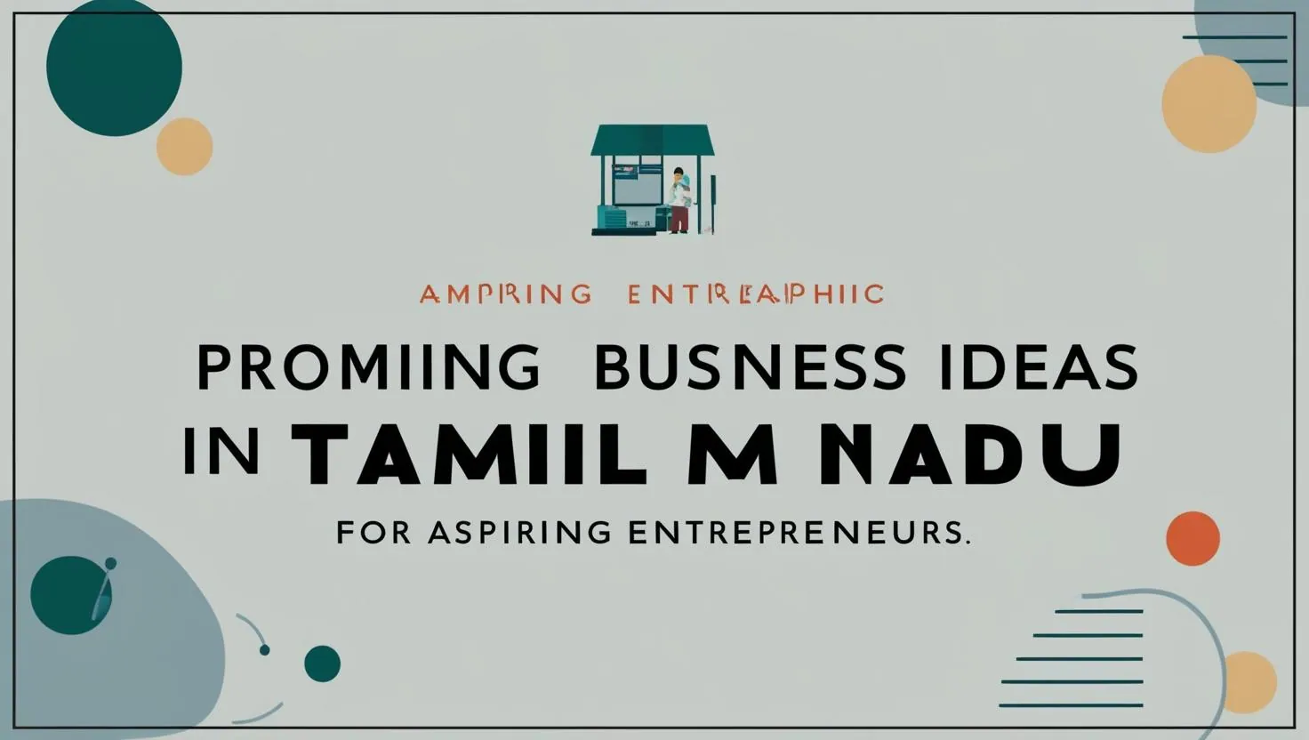 Best Business Ideas in Tamil Nadu for Aspiring Entrepreneurs