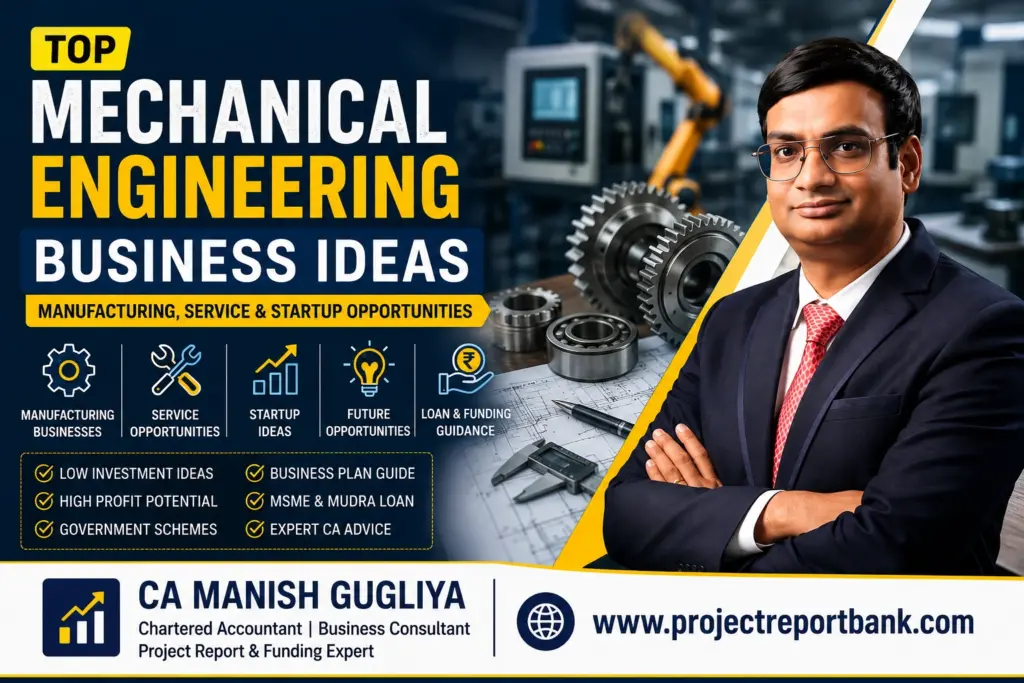 Top Mechanical Engineering Business Ideas in India 2026 | CA Manish Gugliya