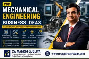 Top Mechanical Engineering Business Ideas in India 2026 | CA Manish Gugliya