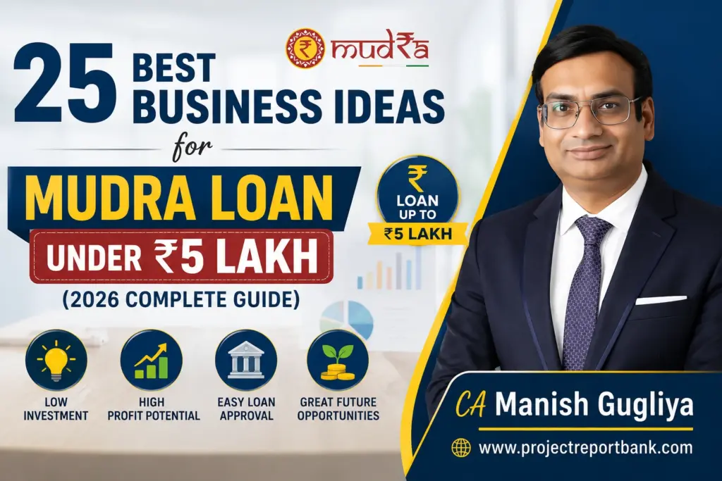 Business Ideas for Mudra Loan Under ₹5 Lakh – Featured Image by CA Manish Gugliya