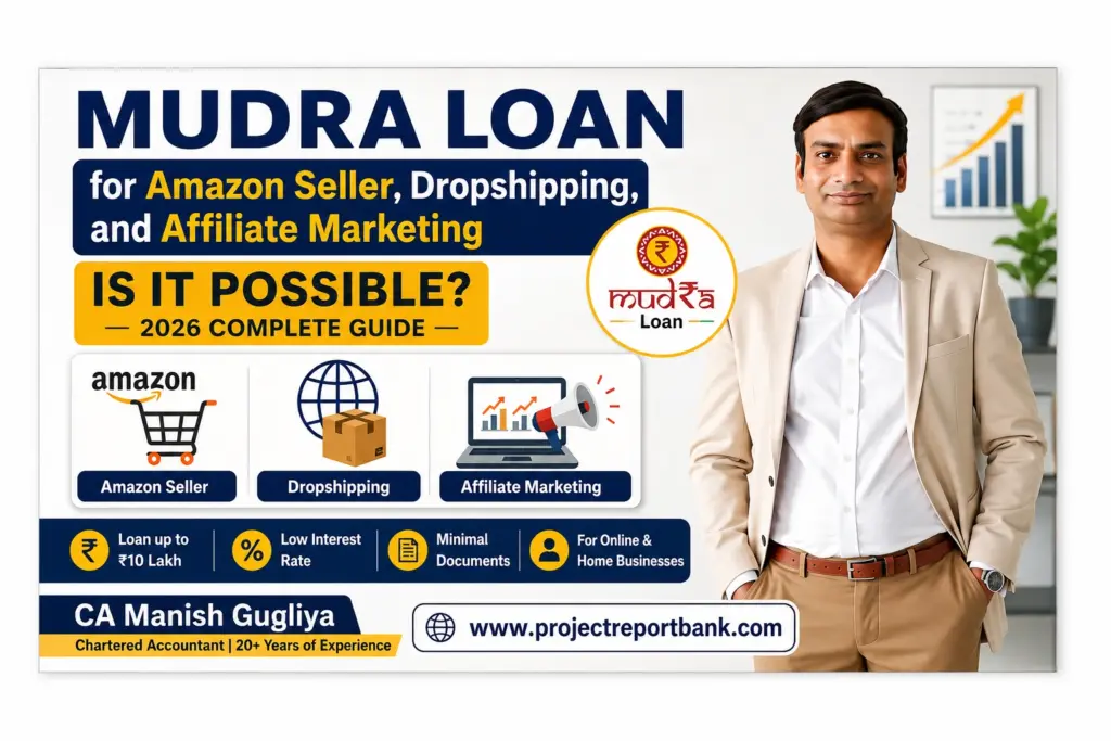 Mudra Loan for Amazon Seller, Dropshipping and Affiliate Marketing featured image with CA Manish Gugliya explaining eligibility for online business loans under PM Mudra Yojana.