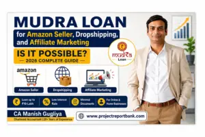 Mudra Loan for Amazon Seller, Dropshipping and Affiliate Marketing featured image with CA Manish Gugliya explaining eligibility for online business loans under PM Mudra Yojana.