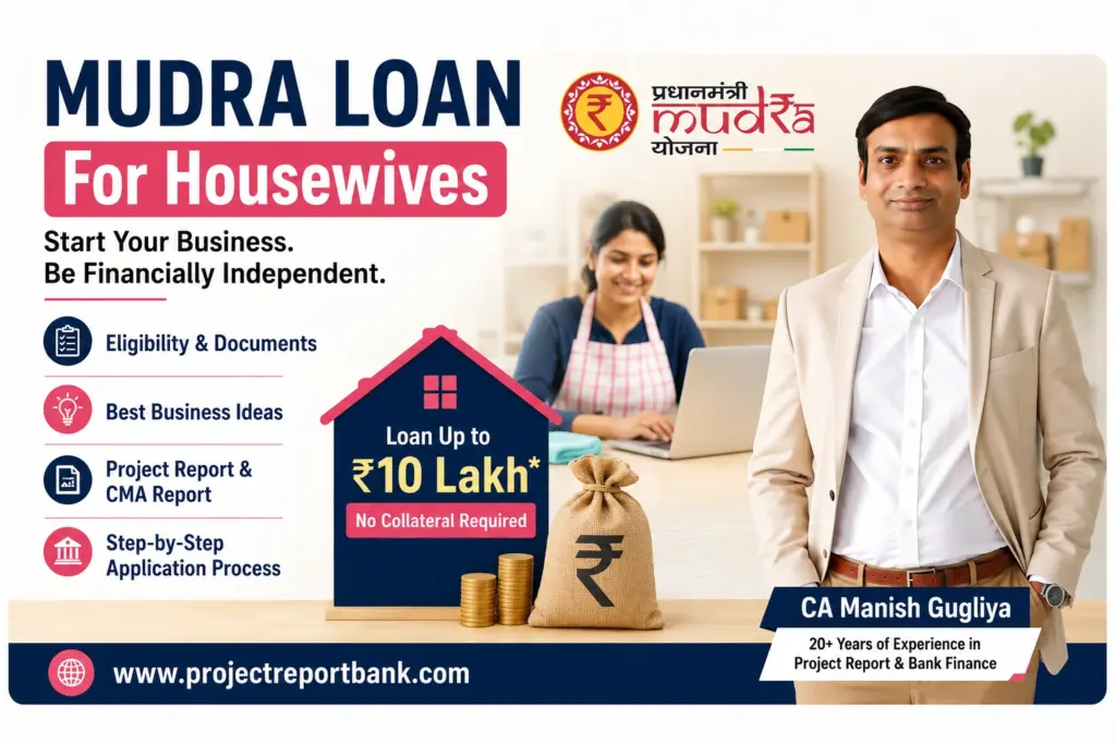 Mudra Loan for Housewives featured image showing CA Manish Gugliya explaining eligibility, documents, business ideas, project report, and application process for women entrepreneurs in India.