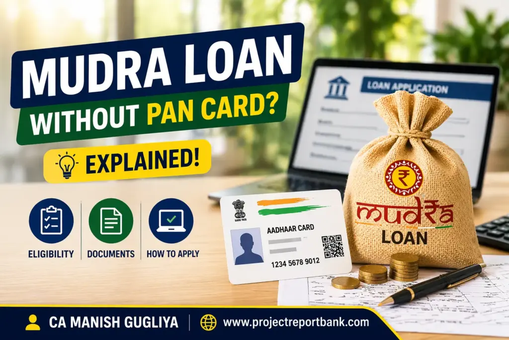 Mudra loan without PAN card eligibility and application process