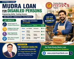 mudra loan for disabled persons India project report CA Manish Gugliya