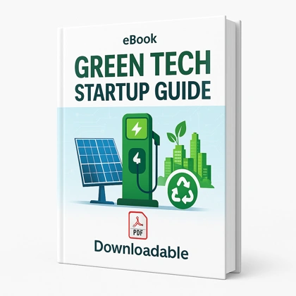 3D eBook mockup of the “Green Tech Startup Guide” showing a realistic angled book with a clean white background, bold title text, a small eBook label at the top, a red PDF icon, and the word “Downloadable” at the bottom, designed for professional presentation.