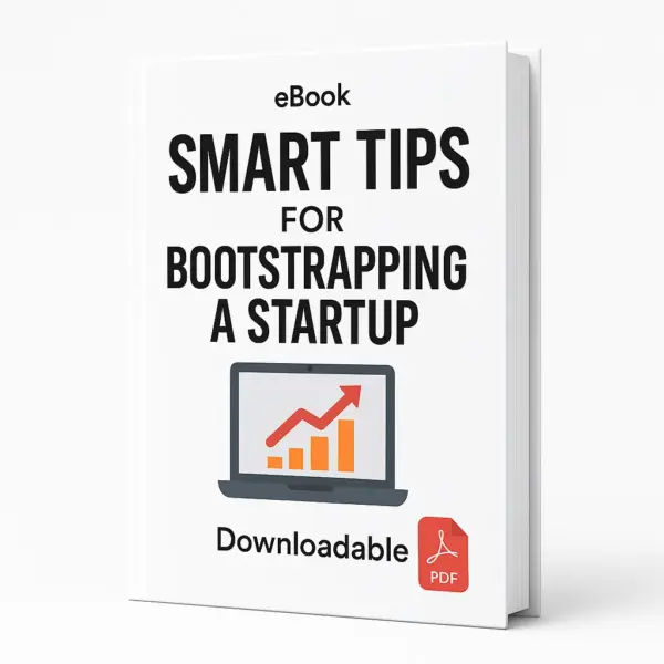 3D eBook cover mockup titled ‘Smart Tips for Bootstrapping a Startup’ featuring bold black text on a clean white background, a laptop graphic with a rising growth chart, a red PDF icon, the word ‘Downloadable’ at the bottom, and a right-side angled view showing the book spine.