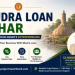 Mudra Loan Bihar CA Manish Gugliya Mudra Loan Bihar guide featuring CA Manish Gugliya and Project Report Bank