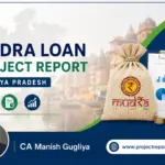 Mudra Loan Project Report Madhya Pradesh Featured Image Mudra Loan Project Report Madhya Pradesh – Bank-approved DPR and CMA Report for MSMEs, startups, and small businesses by CA Manish Gugliya | ProjectReportBank.com