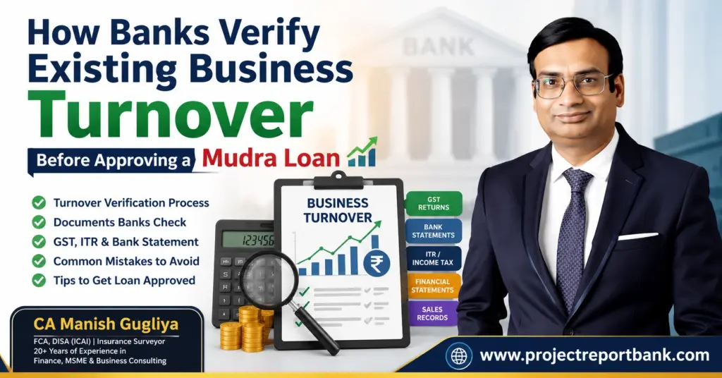 How Banks Verify Existing Business Turnover Before Approving a Mudra Loan – CA Manish Gugliya explaining GST returns, bank statements, ITR, financial records, and business turnover verification for Mudra Loan approval.