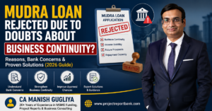 Mudra Loan Rejected Due to Doubts About Business Continuity 1200x628 1 Mudra Loan rejected due to doubts about business continuity explained by CA Manish Gugliya with reasons, bank concerns, approval tips, and solutions for MSMEs in India (2026).