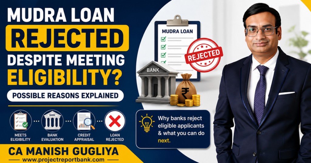 Mudra Loan rejected despite meeting eligibility criteria explained by CA Manish Gugliya