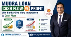 Mudra Loan Cash Flow vs Profit – Why Banks Give More Importance to Cash Flow explained by CA Manish Gugliya with bank approval comparison, cash flow vs profit illustration, and repayment capacity guide for MSME loan applicants.
