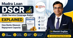 Mudra Loan DSCR (Debt Service Coverage Ratio) Explained – CA Manish Gugliya explains how banks measure repayment capacity for Mudra Loan approval using DSCR calculations, financial analysis, and project reports.