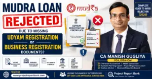 Mudra Loan Missing Udyam Registration Feature Image Mudra Loan rejected due to missing Udyam Registration or business registration documents, featuring CA Manish Gugliya explaining how to avoid loan rejection and improve Mudra loan approval in 2026.