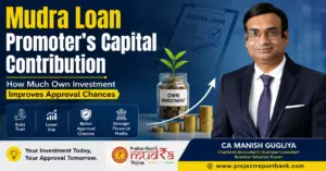 Mudra Loan Promoter's Capital Contribution feature image showing CA Manish Gugliya explaining how own investment improves Mudra Loan approval chances with investment jar, growth graph, and PM Mudra Yojana branding.